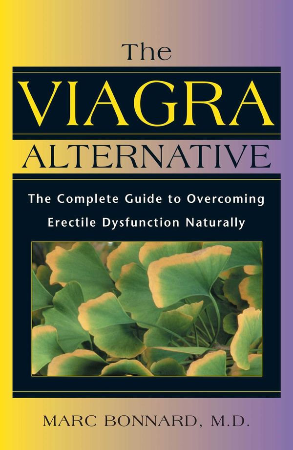 Cover Art for 9781594778681, The Viagra Alternative by Marc Bonnard M D
