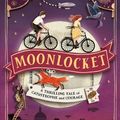 Cover Art for 9781474915014, Moonlocket (The Cogheart Adventures #2) by Peter Bunzl