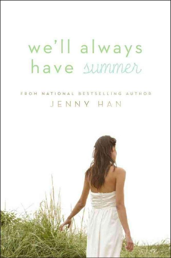 Cover Art for 9781416995586, We'll Always Have Summer by Jenny Han