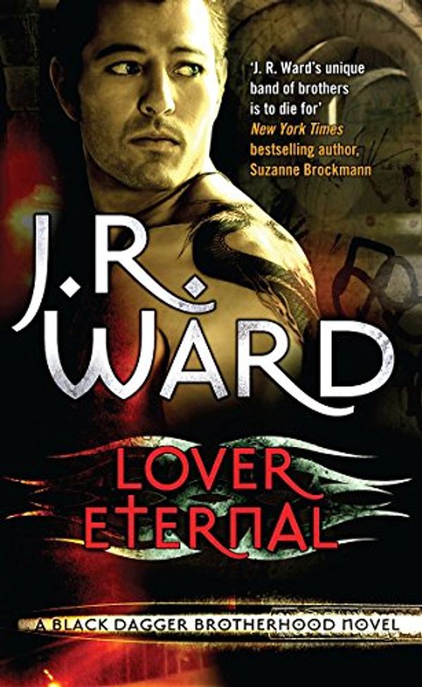 Cover Art for 9780749938192, LOVER ETERNAL by J. R. Ward