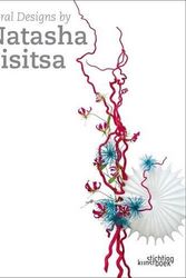 Cover Art for 9789058563941, Floral Designs by Natasha Lisitsa by Natasha Lisitsa