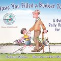 Cover Art for 9780606068802, Have You Filled a Bucket Today? by Carol McCloud