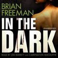 Cover Art for 9781433262012, In the Dark (Library Binding) by Brian Freeman
