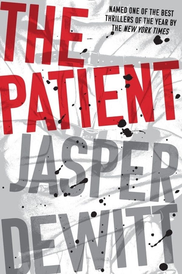 Cover Art for 9780358561828, The Patient by Jasper DeWitt