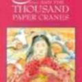 Cover Art for 9780733602283, Sadako and the Thousand Paper Cranes by Eleanor Coerr