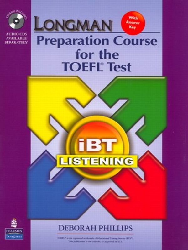 Cover Art for 9780132360890, Longman Preparation Course for the TOEFL Test by PHILLIPS