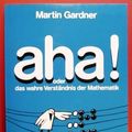 Cover Art for 9783922508311, Aha! oder das wahre Verständnis der Mathematik by Martin Gardner