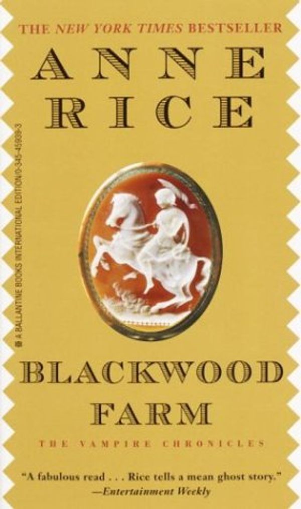 Cover Art for 9780345459398, BLACKWOOD FARM by Anne Rice