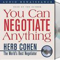 Cover Art for 9781559276412, You Can Negotiate Anything by Herb Cohen