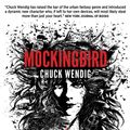 Cover Art for 9780857662347, Mockingbird by Chuck Wendig