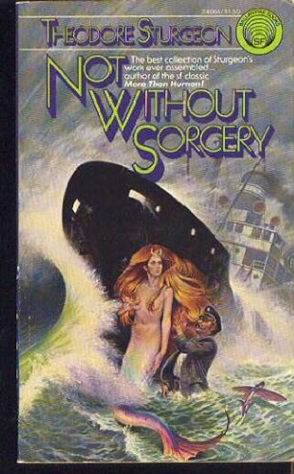 Cover Art for 9780345246646, Not without Sorcery by Theodore Sturgeon