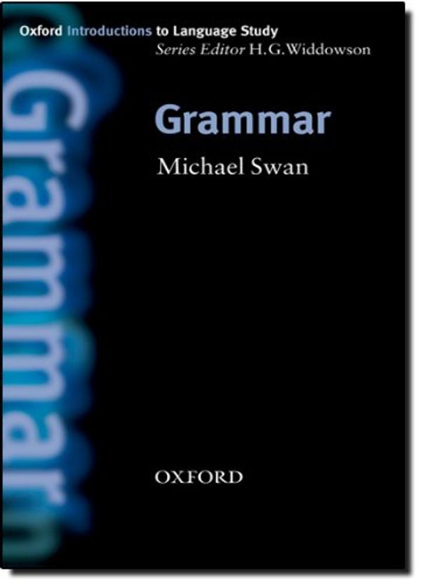 Cover Art for 9780194372411, Grammar by Michael Swan