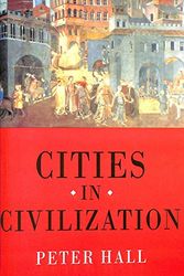 Cover Art for 9780297842194, Cities in Civilisation by Peter Hall