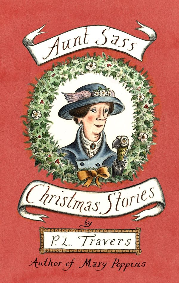 Cover Art for 9780349005683, Aunt Sass: Christmas Stories by P. L. Travers