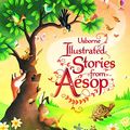 Cover Art for 9781474941495, Illustrated stories from Aesop by Susanna Davidson