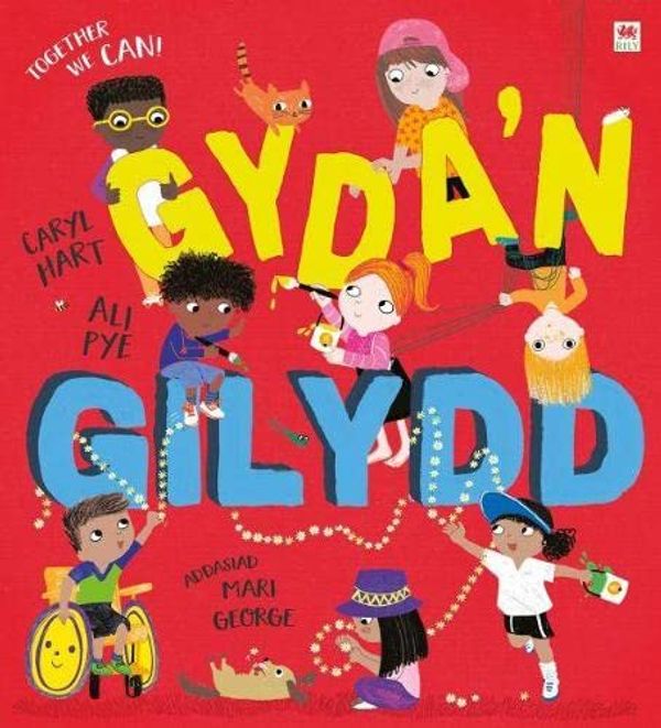 Cover Art for 9781849670982, Gyda'n Gilydd / Together We Can by Caryl Hart