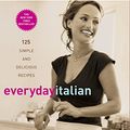 Cover Art for 8601400525432, Everyday Italian: 125 Simple and Delicious Recipes by Giada De Laurentiis