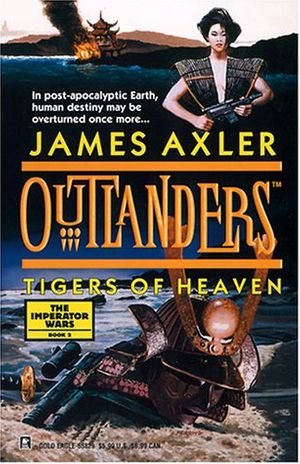 Cover Art for 9780373638291, Tigers of Heaven by James Axler