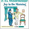 Cover Art for 9781609982720, Joy in the Morning by P. G. Wodehouse