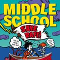 Cover Art for 9781473505650, Middle School: Save Rafe! by James Patterson