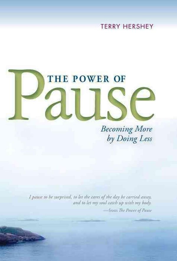 Cover Art for 9780829435467, The Power of Pause by Terry Hershey