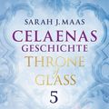 Cover Art for 9783423428880, Celaenas Geschichte 5 Ein Throne of Glass eBook by Sarah J. Maas