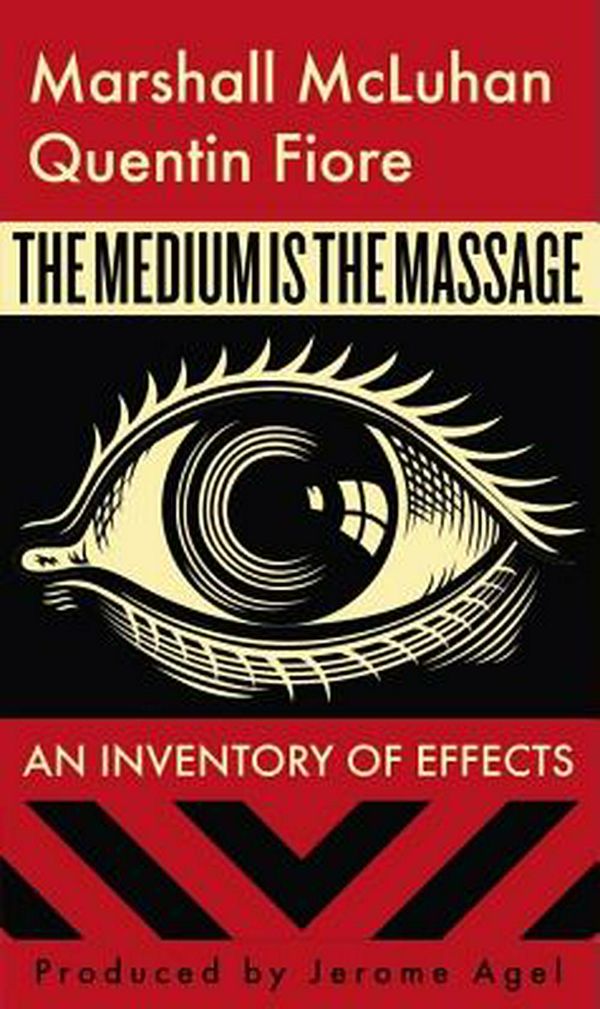 Cover Art for 9781584230700, The Medium is the Massage by Marshall McLuhan