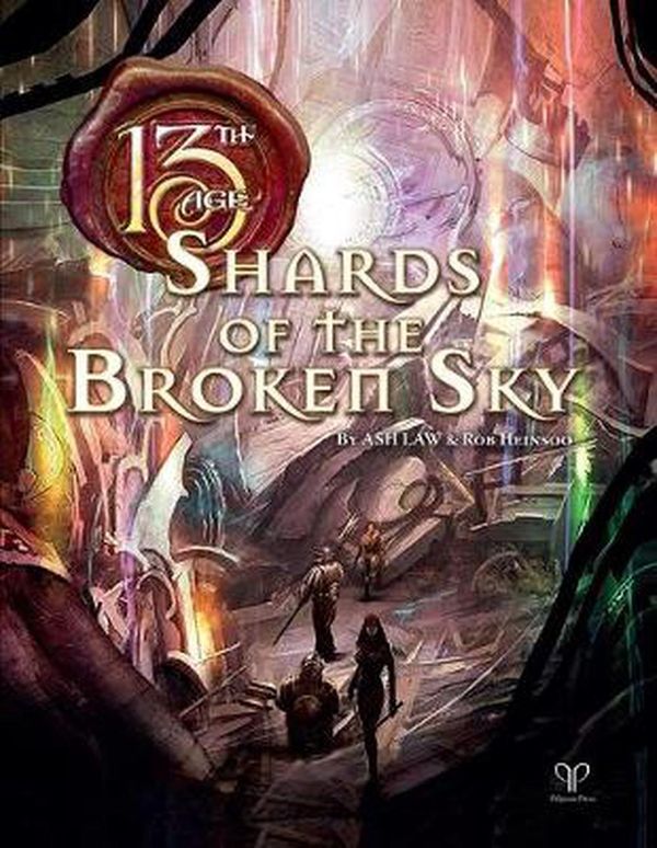 Cover Art for 9781912324309, 13th Age - Shards of The Broken Sky (13th Age Adv.) by Pelgrane Press