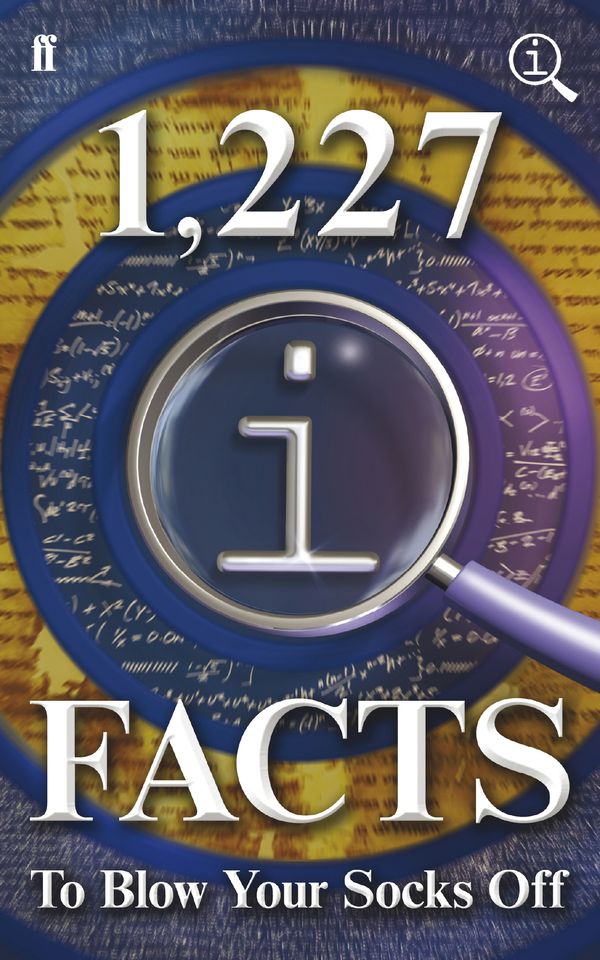 Cover Art for 9780571297917, 1,227 QI Facts To Blow Your Socks Off by John Lloyd, John Mitchinson and James Harkin