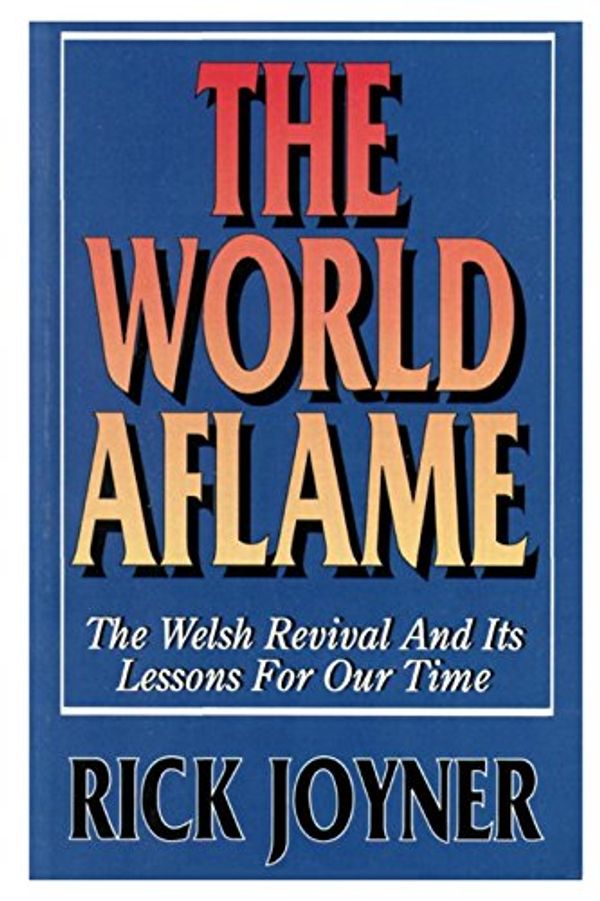 Cover Art for 9781304364319, The World Aflame by Rick Joyner