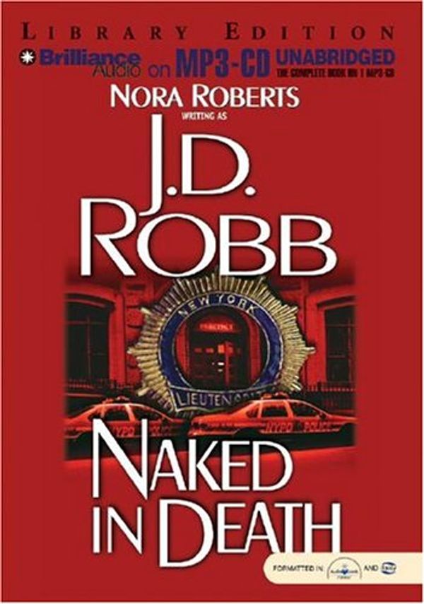 Cover Art for 9781593355388, Naked in Death by J D Robb