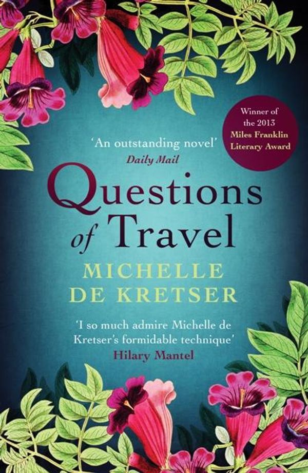 Cover Art for 9781743431979, Questions of Travel by Michelle de Kretser