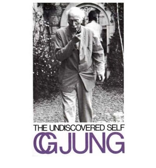 Cover Art for 9780316476935, The Undiscovered Self. by Carl Gustav Jung