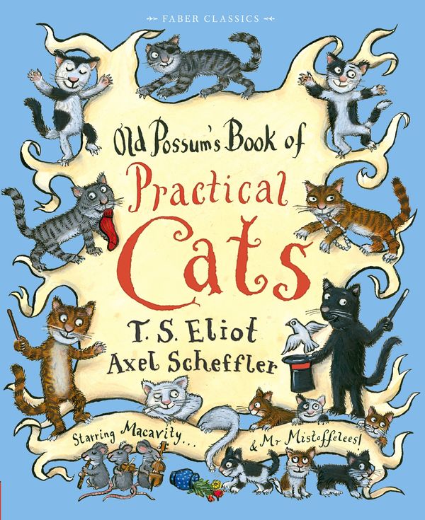 Cover Art for 9780571302284, Old Possum's Book of Practical Cats by T. S. Eliot