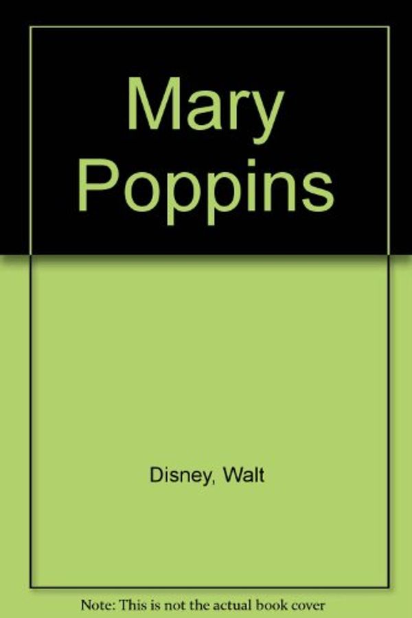 Cover Art for 9780307660947, Mary Poppins by Walt Disney Company