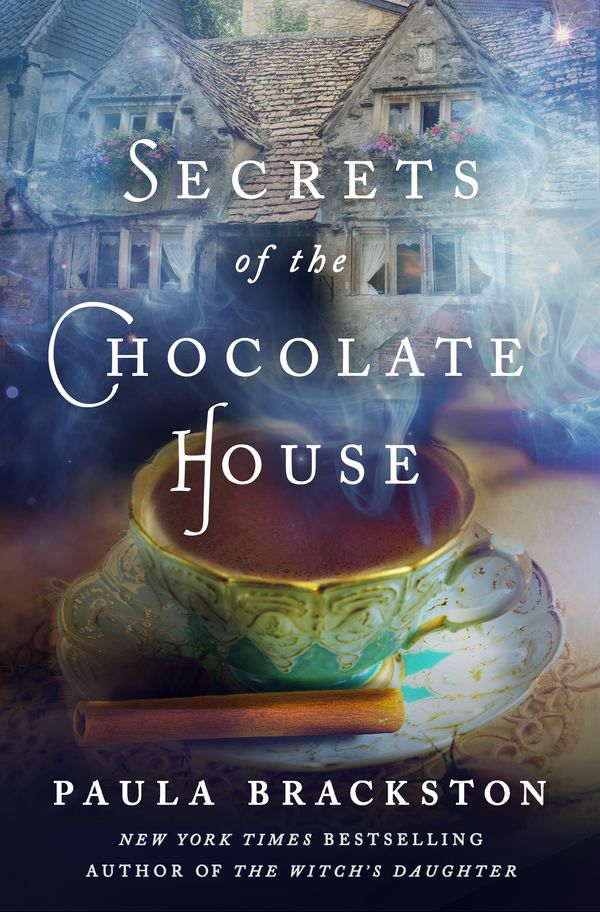 Cover Art for 9781250072443, Secrets of the Chocolate House (Found Things) by Paula Brackston