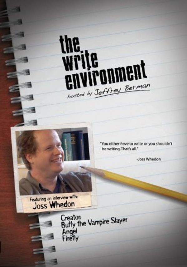 Cover Art for 0837654108406, The Write Environment: Featuring an interview with Joss Whedon (2008) by 