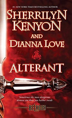 Cover Art for B004QWZ5SU, Alterant (Beladors Book 2) by Sherrilyn Kenyon, Dianna Love