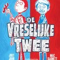 Cover Art for 9789000343881, De vreselijke twee by Jory John, Kevin Cornell, Mac Barnett, Merel Leene