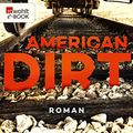Cover Art for B081R76Z6V, American Dirt (German Edition) by Jeanine Cummins