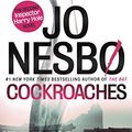 Cover Art for 9781784703356, Cockroaches: The Second Inspector Harry Hole Novel (Harry Hole Series) by Jo Nesbo (2014-02-11) by Jo Nesbo