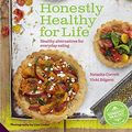 Cover Art for B00L59AQA4, Honestly Healthy For Life - Healthy Alternatives for Everyday Eating by Natasha Corrett, Vicki Edgson