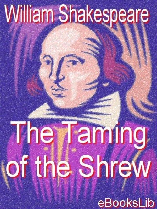 Cover Art for 9781412132299, The Taming of the Shrew by William Shakespeare