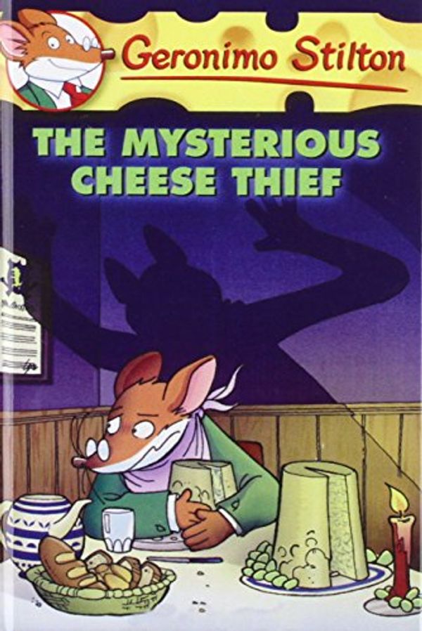 Cover Art for 9781435205086, Mysterious Cheese Thief by Geronimo Stilton