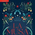 Cover Art for B081P8J78V, La musa (Spanish Edition) by Jessie Burton