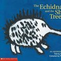Cover Art for 9781865046228, The Echidna and the Shade Tree by Pamela Lofts