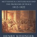 Cover Art for 9781842120873, A World Restored by Henry A. Kissinger