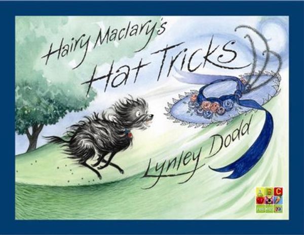 Cover Art for 9780733329753, Hairy Maclary's Hat Tricks by Lynley Dodd
