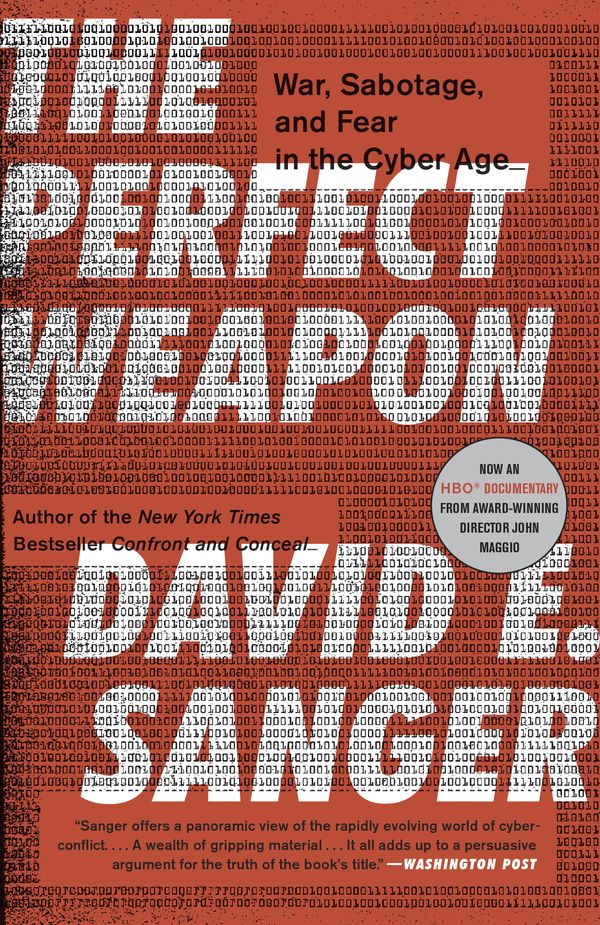 Cover Art for 9780451497901, The Perfect Weapon: War, Sabotage, and Fear in the Cyber Age by David E. Sanger