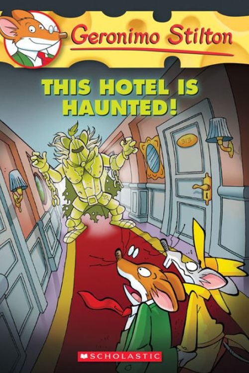 Cover Art for 9780545341028, This Hotel Is Haunted! by Geronimo Stilton